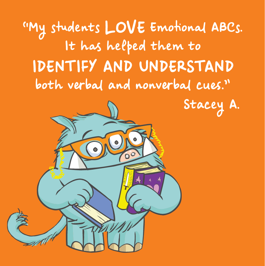 My students love emotional abcs. It has helped them to identify and understand both verbal and nonverbal. Stacey A.